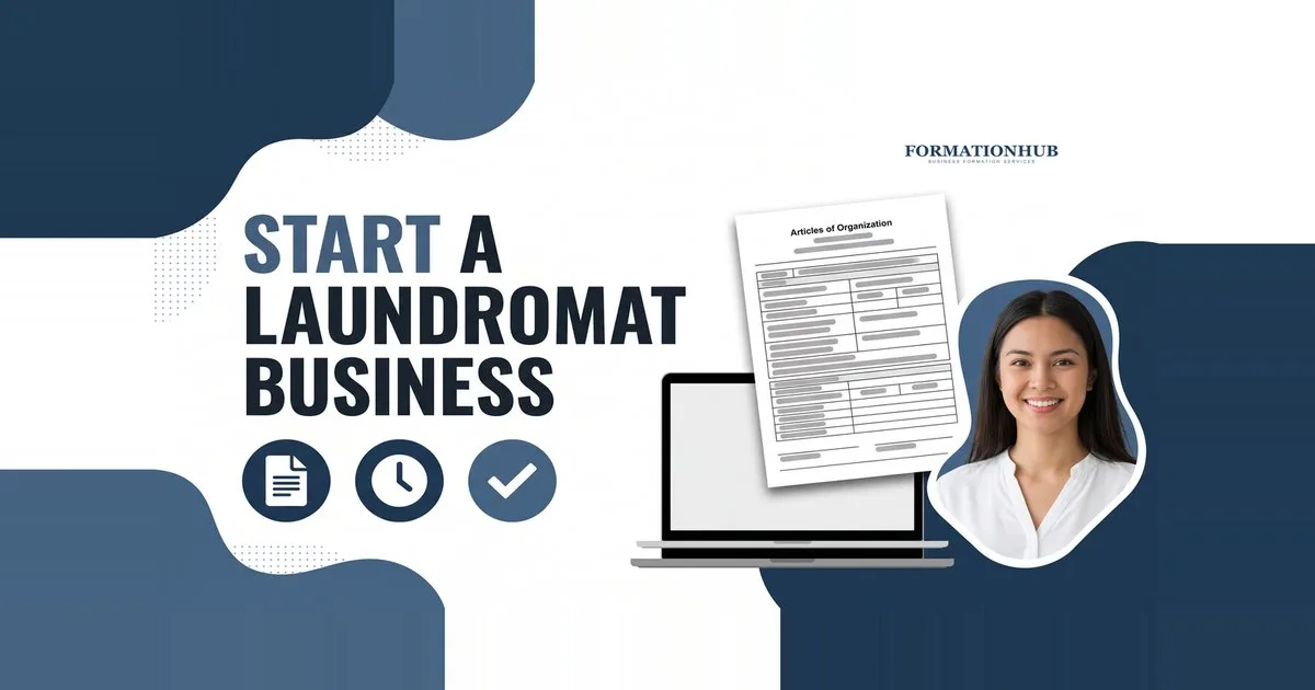 How to start a laundromat business explained - business formation documents